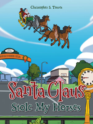 cover image of Santa Claus Stole My Horses